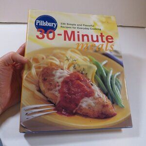 Pillsbury 30-Minute Meals Hardback 230 Simple Flavorful Recipes